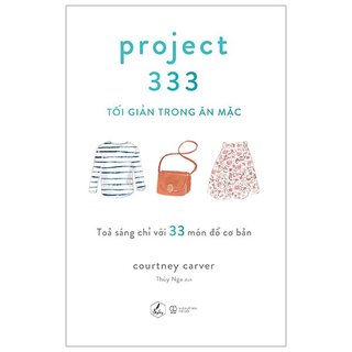 Project 333 - Tối Giản Trong Ăn Mặc