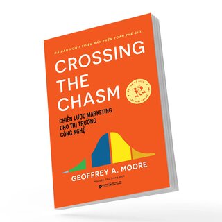 Chiến Lược Marketing Cho Thị Trường Công Nghệ - Geoffrey A. Moore