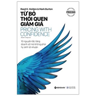 Từ Bỏ Thói Quen Giảm Giá - Pricing With Confidence