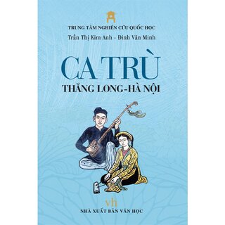 Ca trù Thăng Long - Hà Nội