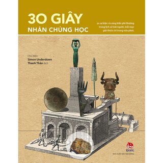 30 Giây Nhân Chủng Học