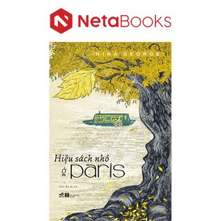 Hiệu Sách Nhỏ Ở Paris - Nina George