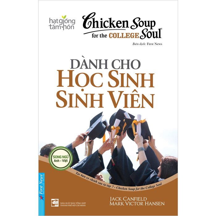 Chicken Soup For The College Soul - Dành Cho Học Sinh Sinh Viên