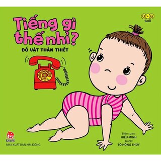 Tiếng Gì Thế Nhỉ? - Đồ Vật Thân Thiết