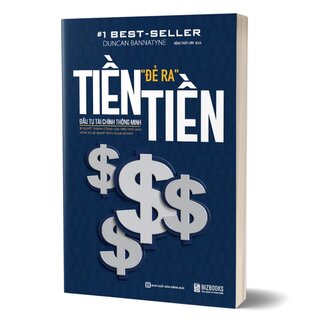 Tiền Đẻ Ra Tiền - Đầu Tư Tài Chính Thông Minh