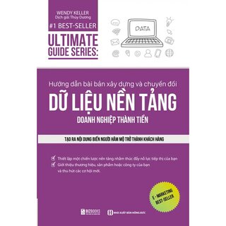 Hướng Dẫn Bài Bản Xây Dựng Về Chuyển Đổi Dữ Liệu Nền Tảng Doanh Nghiệp Thành Tiền