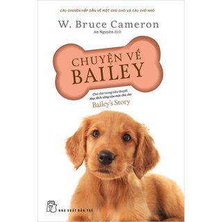 Chuyện Về Bailey Chú Chó Trong Tiểu Thuyết