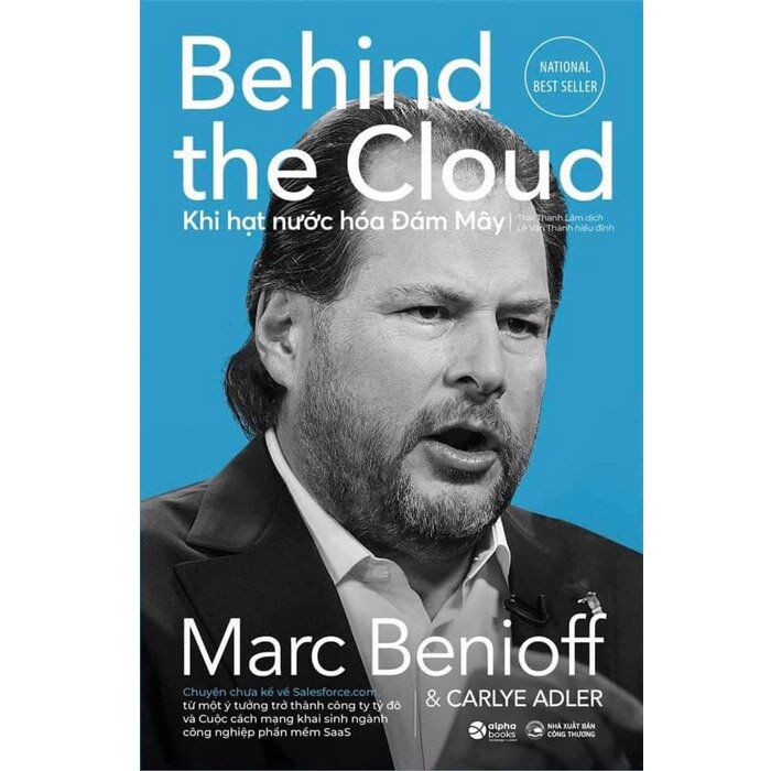 Khi Hạt Nước Hóa Đám Mây - Behind the Cloud - Marc Benioff; Carlye Adler |  NetaBooks