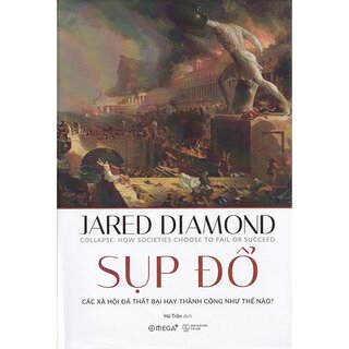 Bộ 4 cuốn sách của Jared Diamond: Súng, Vi trùng và Thép - Sụp đổ - Thế giới cho đến ngày hôm qua - Biến động