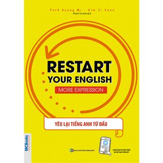 Restart Your English - More Expression - Yêu Lại Tiếng Anh Từ Đầu