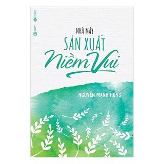 Nhà Máy Sản Xuất Niềm Vui