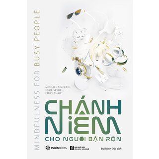 Chánh Niệm Cho Người Bận Rộn