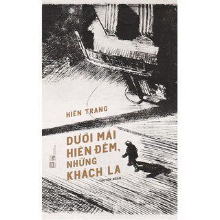 Dưới Mái Hiên Đêm, Những Khách Lạ