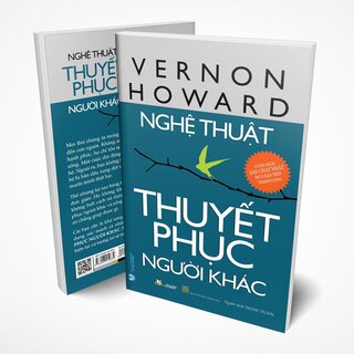 Nghệ Thuật Thuyết Phục Người Khác