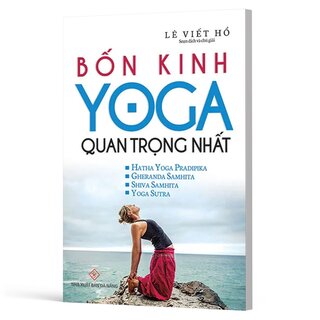 Bốn Kinh Yoga Quan Trọng Nhất - Lê Viết Hổ