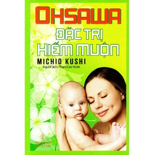 Ohsawa Đặc Trị Hiếm Muộn