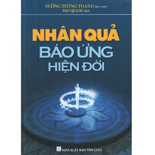 Nhân Qủa Báo Ứng Hiện Đời