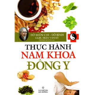 Thực Hành Nam Khoa Đông Y