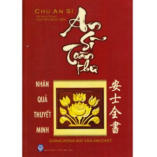 An Sĩ Toàn Thư - Giảng Rộng Bài Văn Âm Chất