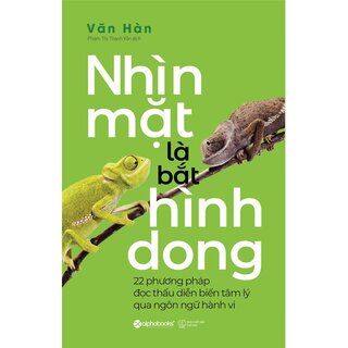 Nhìn Mặt Là Bắt Hình Dong