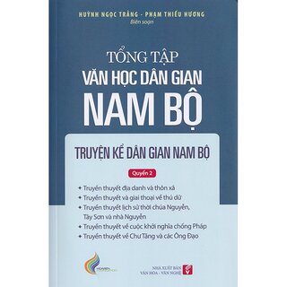 Tổng tập Văn học dân gian Nam bộ (Tập 1) - Truyện kể dân gian Nam bộ (Quyển 2)