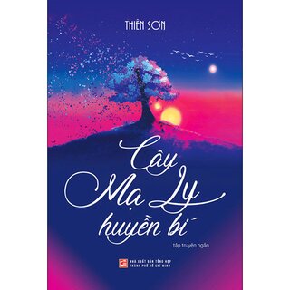 Cây Mạ Ly Huyền Bí