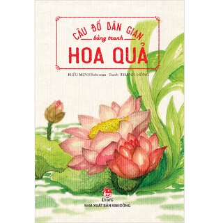 Câu Đố Dân Gian Bằng Tranh - Hoa Quả