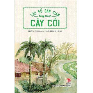 Câu Đố Dân Gian Bằng Tranh - Cây Cối