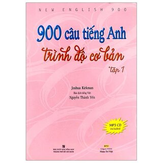 900 Câu Tiếng Anh Trình Độ Cơ Bản - Tập 1