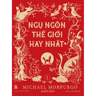 Ngụ Ngôn Thế Giới Hay Nhất - Tập 1