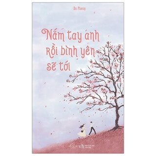 Nắm Tay Anh Rồi Bình Yên Sẽ Tới