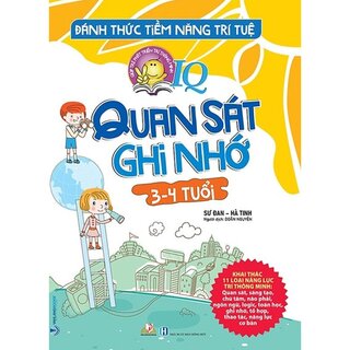 Đánh Thức Tiềm Năng Trí Tuệ - Quan Sát Ghi Nhớ (3-4 Tuổi)