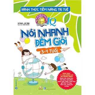 Đánh Thức Tiềm Năng Trí Tuệ - Nói Nhanh Đếm Giỏi (3-4 Tuổi)