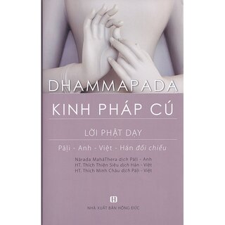 Kinh Pháp Cú - Lời Phật Dạy