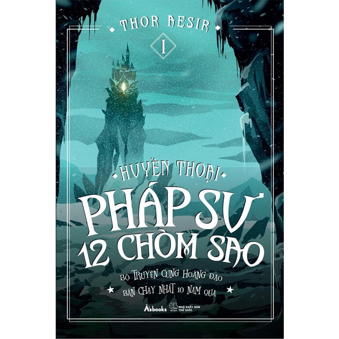 Huyền Thoại Pháp Sư 12 Chòm Sao - Tập 1 - Thor Aesir | NetaBooks