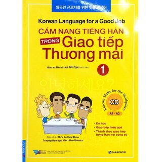 Cẩm Nang Tiếng Hàn Trong Giao Tiếp Thương Mại - Tập 1