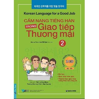 Cẩm Nang Tiếng Hàn Trong Giao Tiếp Thương Mại - Tập 2