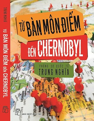 Từ Bàn Môn Điếm Đến Chernobyl