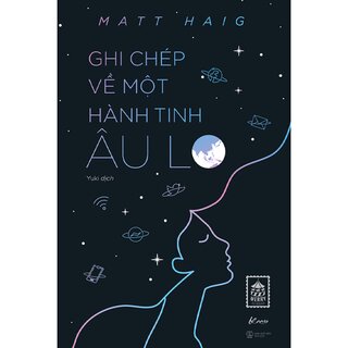 Ghi Chép Về Một Hành Tinh Âu Lo