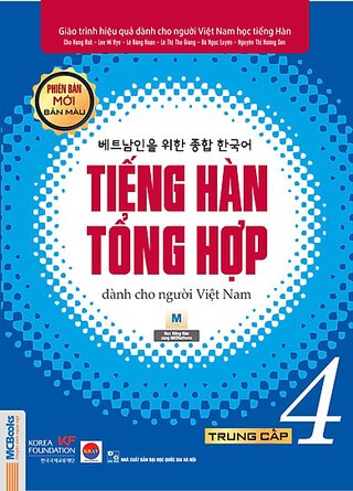 Tiếng Hàn Tổng Hợp Trung Cấp 4 (Phiên Bản Mới - In Màu)