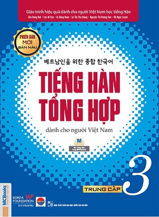 Tiếng Hàn Tổng Hợp Trung Cấp 3 (Phiên Bản Mới - In Màu)