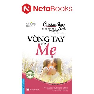 Chicken Soup For The Soul - Vòng Tay Của Mẹ