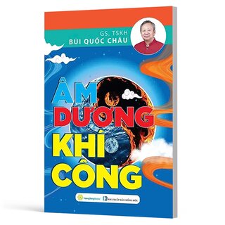 Âm Dương Khí Công -  GS. TSKH. Bùi Quốc Châu