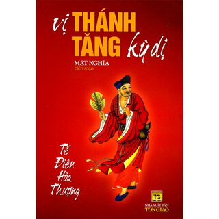 Vị Thánh Tăng Kỳ Dị