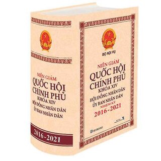 Niên Giám Quốc Hội, Chính Phủ Khóa XIV - Hội Đồng Nhân Dân, Ủy Ban Nhân Dân Nhiệm Kỳ 2016-2021