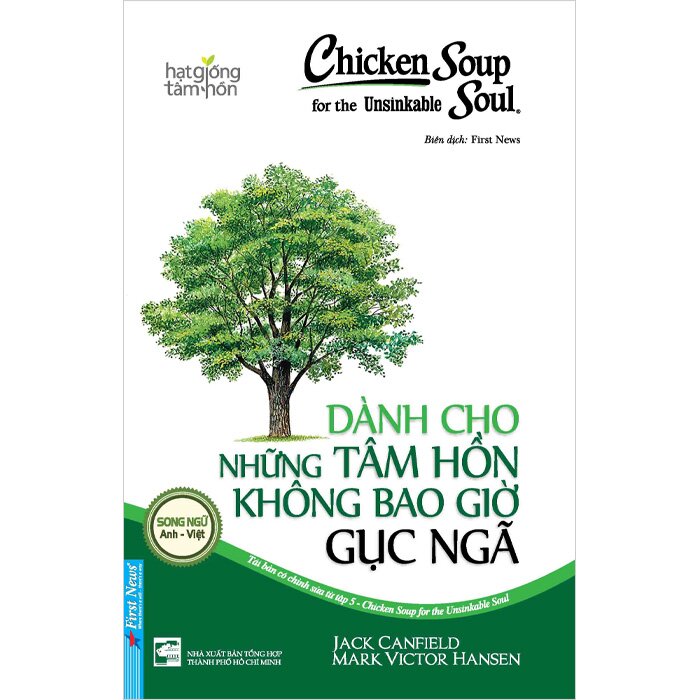 Chicken Soup For The Soul  - Dành Cho Những Tâm Hồn Không Bao Giờ Gục Ngã