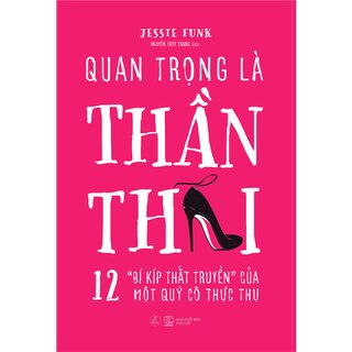 Quan Trọng Là Thần Thái