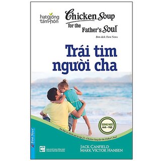 Chicken Soup For The Soul 23 - Trái Tim Người Cha