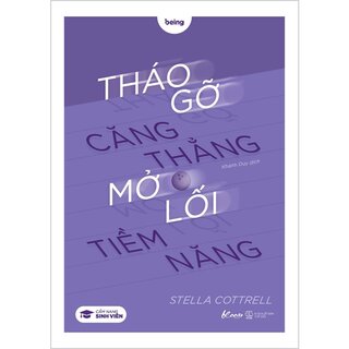 Tháo Gỡ Căng Thẳng Mở Lối Tiềm Năng