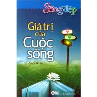 Giá Trị Của Cuộc Sống